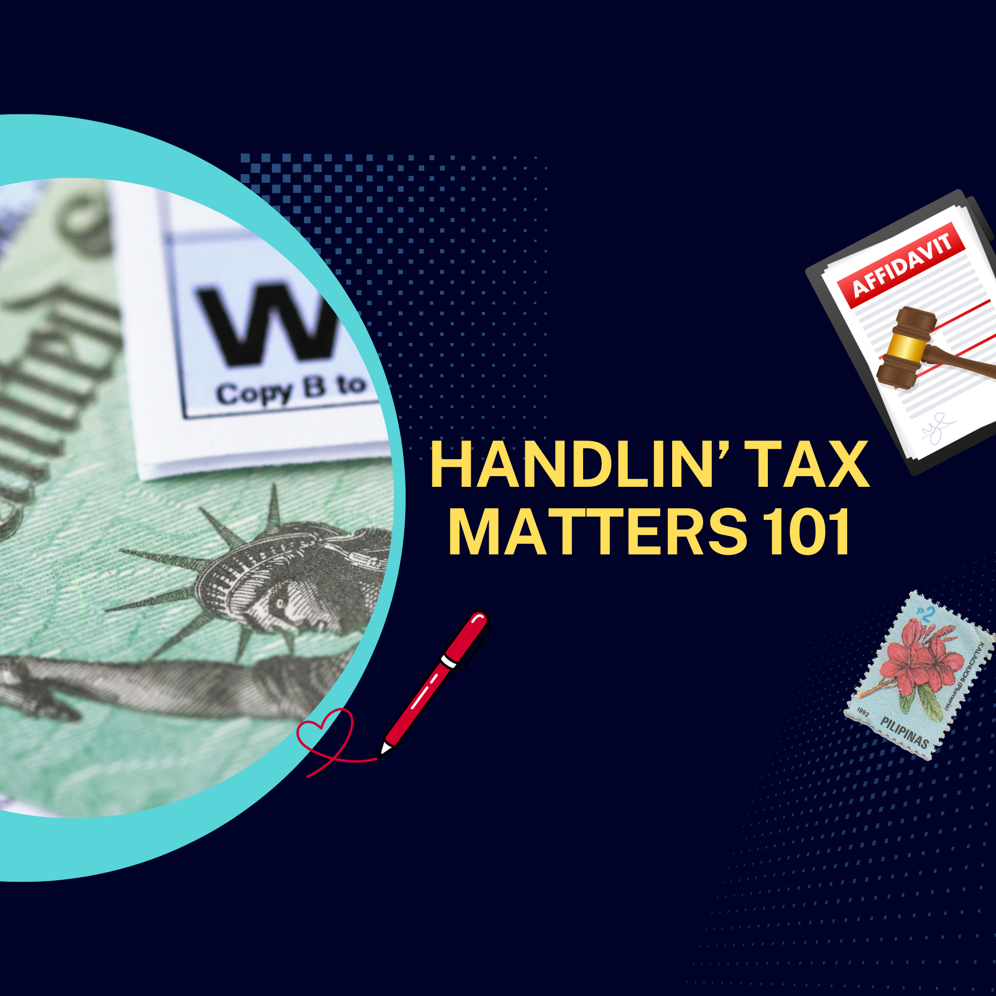 Handlin' Tax Matters 101